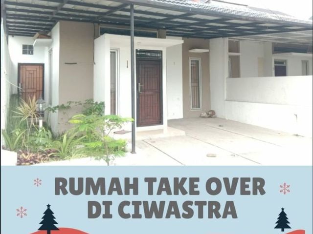 RUMAH TAKE OVER TERNYAMAN DI CIWASTRA DEKAT KE PASAR