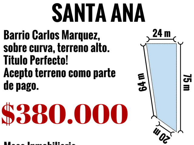 VENDO TERRENO SANTA ANA