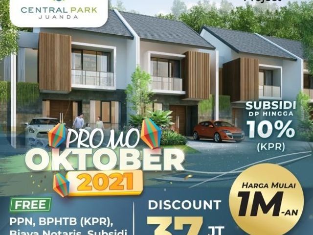 Promo Besar-Besaran Rumah Central Park Juanda