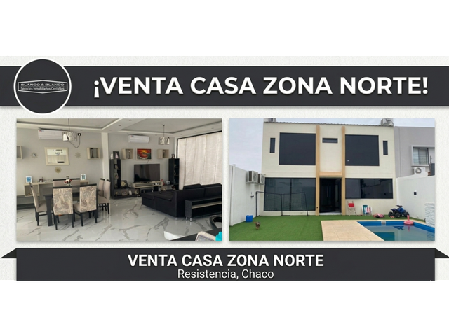 EXCLUSIVA CASA  EN ZONA NORTE
