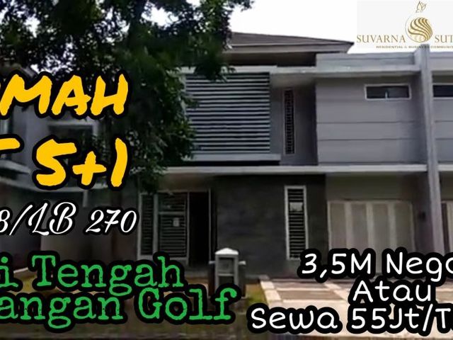 Dijual/Sewa Rumah Bagus 3,5M Sewa 55jt/thn di Suvarna Sutera