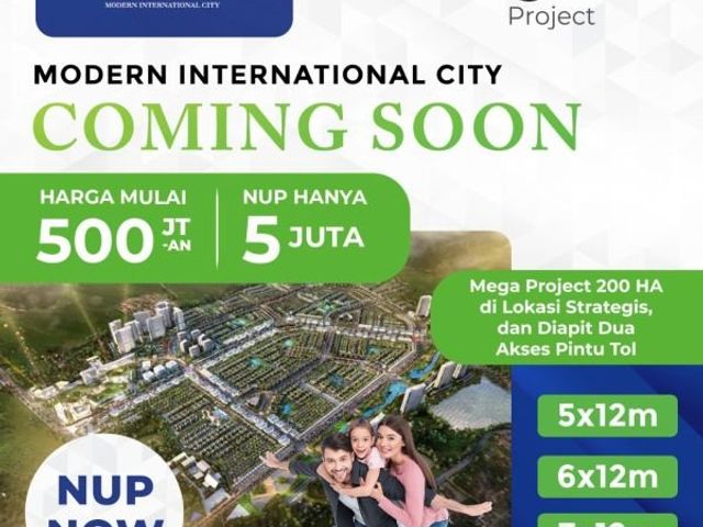 Coming Soon Modern International City Citraland Harga 500Jutaan