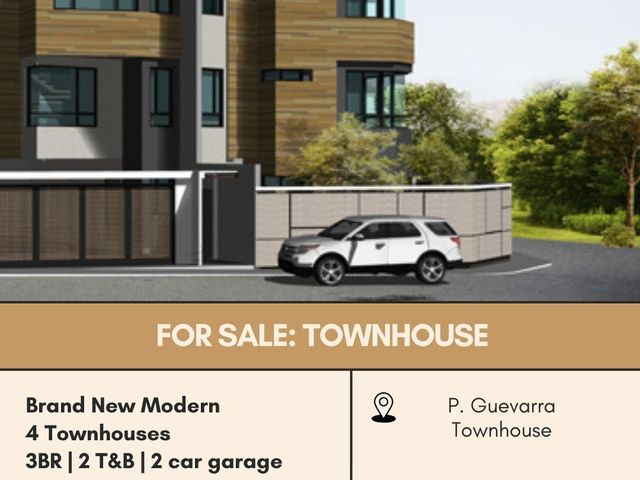 FOR SALE: Brand New Modern Townhouses located at P. Guevarra Townhouse