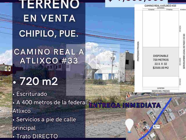 VENTA DE TERRENO AFUERA DE CHIPILO A UNOS METROS DE L FEDERAL ATLIXCO 720 a pie de calle con servicios