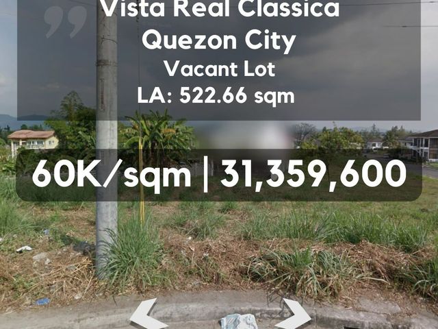 Vista Real Classica Lot Fort Sale in QC Commonwealth