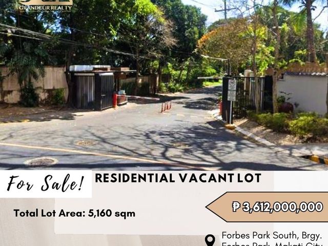 FOR SALE Residential Vacant Lot located at Forbes Park South, Brgy. Forbes Park, Makati City