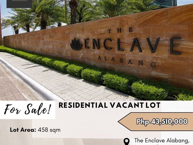 FOR SALE Residential Vacant Lot located at The Enclave Alabang, Brgy. Almanza Dos, Las Piñas City