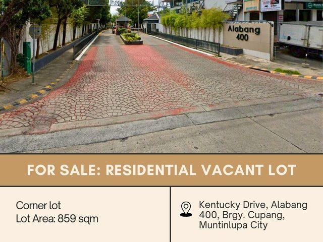 FOR SALE Residential Lot located at Kentucky Drive, Alabang 400, Brgy. Cupang, Muntinlupa City