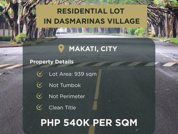 Prime 939sqm Dasmarinas Village Lot for Sale - Rare Market Offering