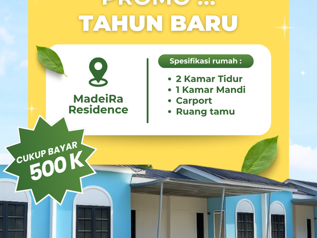 Promo Tahun Baru! Miliki Rumah Impian Mulai 500 Ribuan