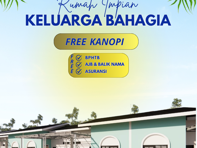 BELI RUMAH SEKARANG, HEMAT PULUHAN JUTA!  Cuma 4 Juta Udah Terima Kunci!