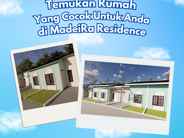 Wujudkan Rumah Impianmu di MadeiRa Residence!