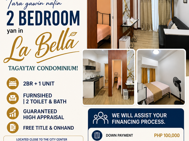 2 Bedroom unit For Sale in La Bella Tagaytay Open For Pag-Ibig Financin