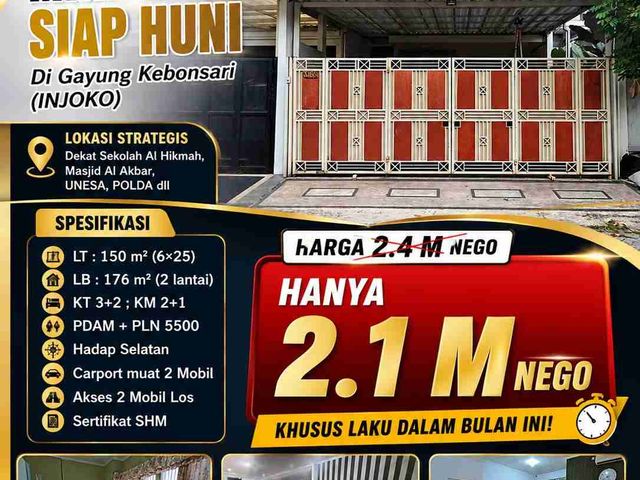 RUMAH MINIMALIS 2 LANTAI MURAH SIAP HUNI LOKASI DI GAYUNG KEBONSARI INJOKO