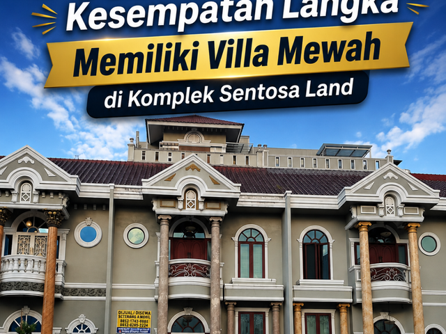 Vila Mewah Jl Amir Hamzah Komplek Sentosa Land