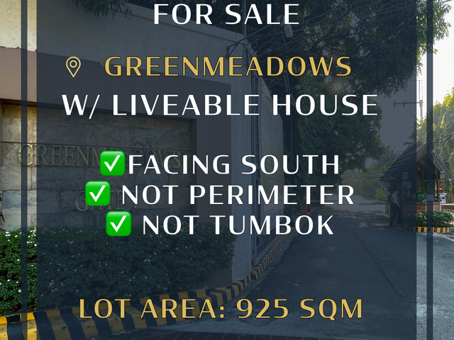 Greenmeadows Subdivision Prime Lot For Sale with Livable House Facing South