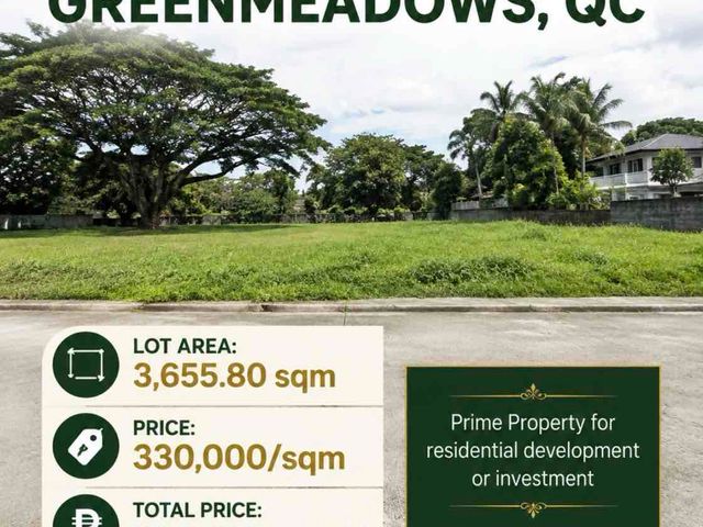 ✅❤️ GREENMEADOWS 3,655sq vacant lot @ 330k/sq