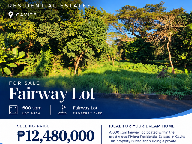 Riviera Residential Estates 600 SQM Fairway Lot